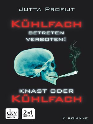 cover image of Kühlfach betreten verboten!--Knast oder Kühlfach